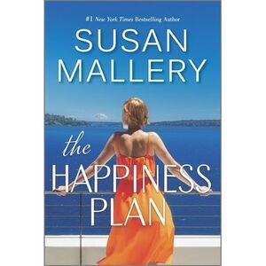 The Happiness Plan -- Susan Mallery